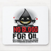 No Blood For Oil mousepads by fightcancertees No Blood For Oil mousepads