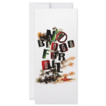 NO BLOOD FOR OIL RACK CARD DESIGN