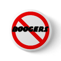 No Boogers Pin