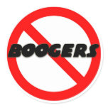 No Boogers Round Sticker