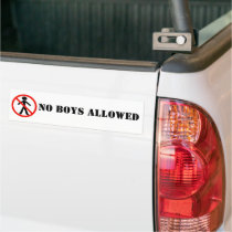No Boys Allowed BumperSticker Bumper Stickers