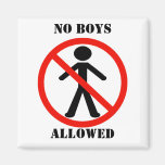 No Boys Allowed Fridge Magnets