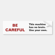 No Brain Bumper Sticker