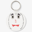 No Brain No Gain (drug free) Keychain by deesbasenjis No Brain No Gain (drug free) Keychain