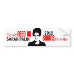 No Brains Bumper Sticker