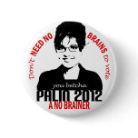 No Brains Button