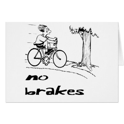 No Brakes Biker Card by fullofNuts