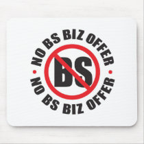 No BS Biz Mouse Pad mousepads by MalibuGraphics No BS Biz Mouse Pad mousepads