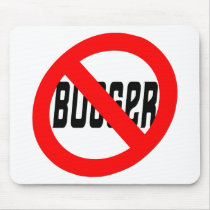 NO BUGGER mousepads