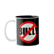 No Bully No Bullying Tshirts, Sweats, Buttons Mug