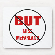 NO BUTS to Teacher CUSTOMIZABLE mousepads by TeacherTools NO BUTS to Teacher CUSTOMIZABLE mousepads
