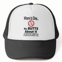 No BUTTS about it! - Hat