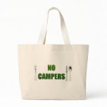 No Campers Canvas Bag