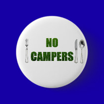 No Campers Button buttons