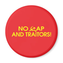 No Cap And Traitors! magnets