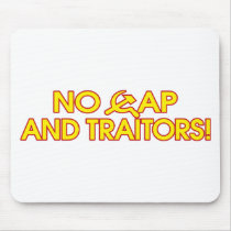 No Cap And Traitors! mousepads