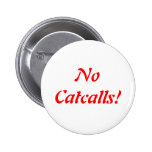 No Catcalls Button