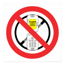 NO Cell Phones While Driving - Poster posters by carlj56 NO Cell Phones While Driving - Poster posters
