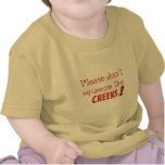 No cheek squeezing PLZ Tee Shirts