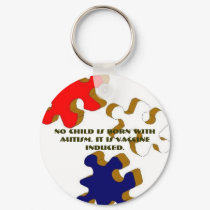 No Child Is Born With Autism. It I... - Customized keychains by 0mercury No Child Is Born With Autism. It I... - Customized keychains
