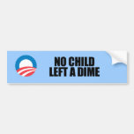 No child left a dime bumper stickers