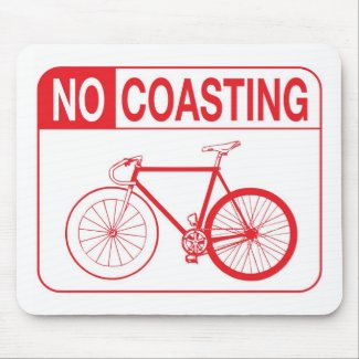 NO COASTING FIXIE MOUSE MAT mousepad