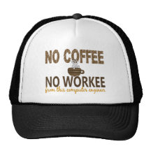 No Coffee No Workee Computer Engineer Hat