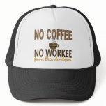 No Coffee No Workee Developer hats
