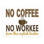 No Coffee No Workee English Teacher Postcards