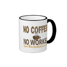 No Coffee No Workee Freelance Writer Coffee Mug