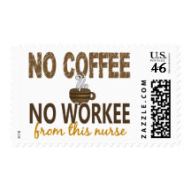 No Coffee No Workee Nurse Stamps