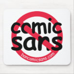No Comic Sans Mousepad