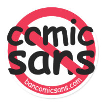 No Comic Sans Sticker Sheet