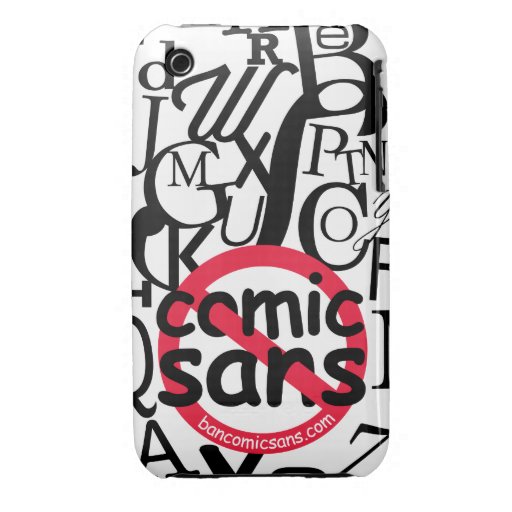 No Comic Sans Typography iPhone 3 Case