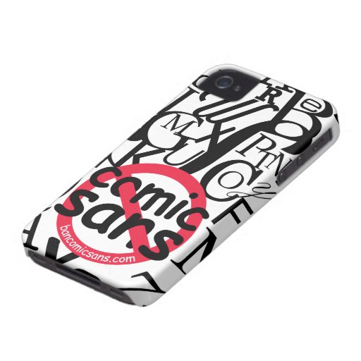 No Comic Sans Typography iPhone 4 Cases