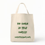 NO CORN IN THIS COPIA! CANVAS BAGS