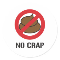 No Crap Round Sticker
