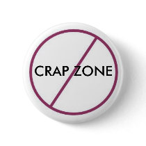 No Crap Zone buttons