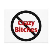 No Crazy Bitches Postcard