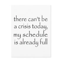 No Crisis Today postcards by fullofNuts No Crisis Today postcards