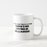 No Crying - Billiards Mugs