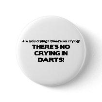 No Crying - Darts Buttons