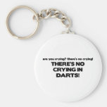 No Crying - Darts Key Chains