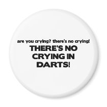 No Crying - Darts Fridge Magnet