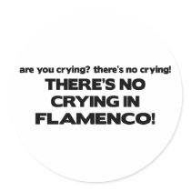 No Crying - Flamenco Round Sticker