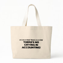 No Crying in Accounting Bags