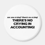 No Crying in Accounting Fridge Magnets