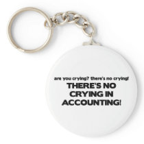 No Crying in Accounting Keychain