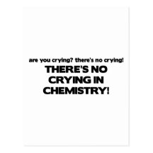No Crying in Chemistry Postcards