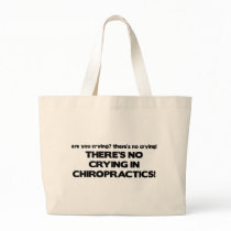 No Crying in Chiropractics bags by poorrichards No Crying in Chiropractics bags